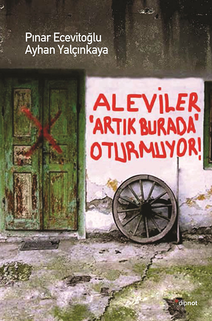 Aleviler Artık Burada Oturmuyor