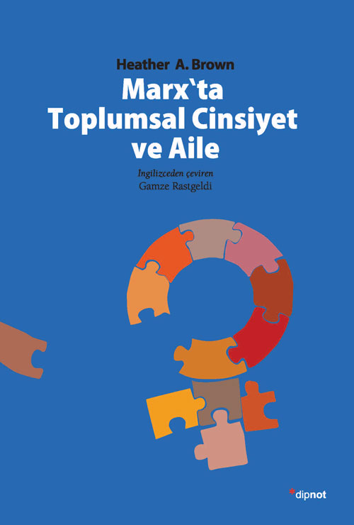 Marx'ta Toplumsal Cinsiyet  ve Aile